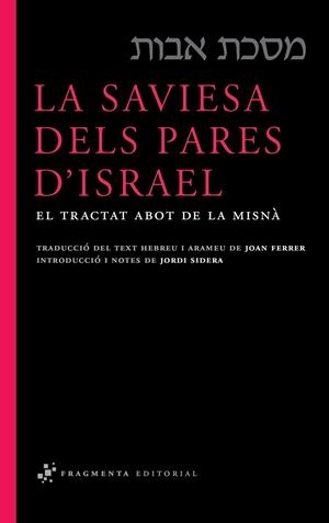 LA SAVIESA DELS PARES D'ISRAEL | 9788492416332 | FERRER, JOAN RAMON | Llibreria Online de Vilafranca del Penedès | Comprar llibres en català