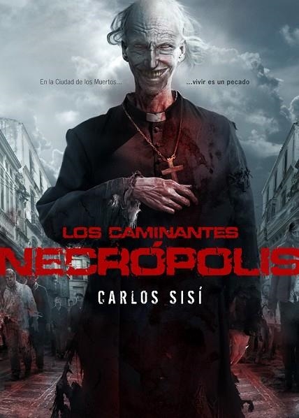 LOS CAMINANTES NECROPOLIS | 9788493814304 | SISI, CARLOS | Llibreria L'Odissea - Libreria Online de Vilafranca del Penedès - Comprar libros