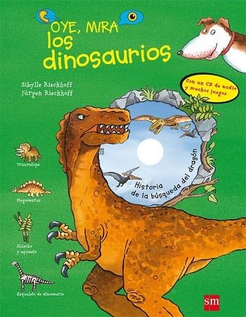 OYE MIRA LOS DINOSAURIOS +CD | 9788467541014 | RIECKHOFF, SIBYLLE | Llibreria Online de Vilafranca del Penedès | Comprar llibres en català