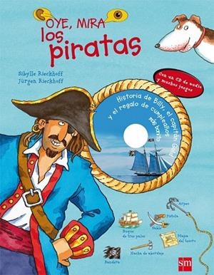 OYE MIRA LOS PIRATAS +CD | 9788467541007 | RIECKHOFF, SIBYLLE | Llibreria Online de Vilafranca del Penedès | Comprar llibres en català