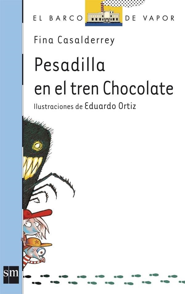 PESADILLA EN EL TREN CHOCOLATE | 9788467541052 | CASALDERREY, FINA | Llibreria L'Odissea - Libreria Online de Vilafranca del Penedès - Comprar libros