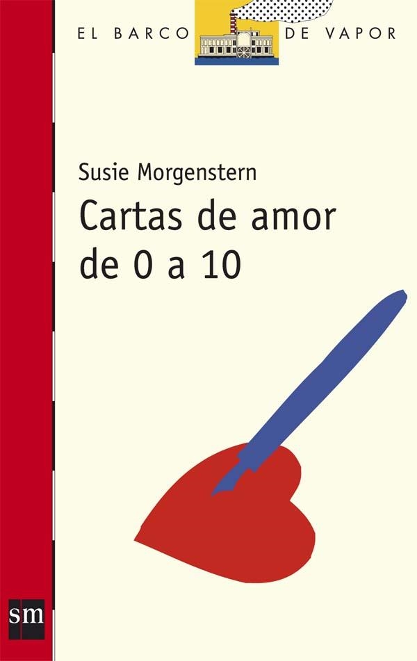 CARTAS DE AMOR DE 0 A 10 | 9788467524888 | MORGENSTERN, SUSIE | Llibreria L'Odissea - Libreria Online de Vilafranca del Penedès - Comprar libros