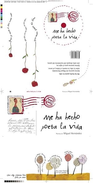 ME HA HECHO POETA LA VIDA POEMAS DE MIGUEL HERNANDEZ | 9788467537956 | HERNANDEZ, MIGUEL | Llibreria Online de Vilafranca del Penedès | Comprar llibres en català