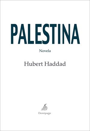 PALESTINA | 9788492719167 | HADDAD, HUBERT | Llibreria Online de Vilafranca del Penedès | Comprar llibres en català