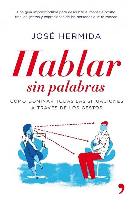 HABLAR SIN PALABRAS | 9788484608912 | HERMIDA LLORET, JOSE | Llibreria L'Odissea - Libreria Online de Vilafranca del Penedès - Comprar libros
