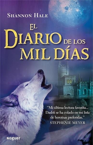 EL DIARIO DE LOS MIL DIAS | 9788427932623 | HALE, SHANNON | Llibreria L'Odissea - Libreria Online de Vilafranca del Penedès - Comprar libros