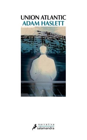 UNION ATLANTIC | 9788498383027 | HASLETT, ADAM | Llibreria L'Odissea - Libreria Online de Vilafranca del Penedès - Comprar libros