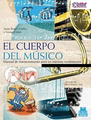EL CUERPO DEL MUSICO | 9788499100333 | ROSSET LLOBET, JAUME Y ODAM, GEORGE | Llibreria L'Odissea - Libreria Online de Vilafranca del Penedès - Comprar libros