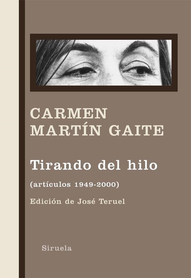 TIRANDO DEL HILO ARTICULOS 1949-2000 | 9788498414219 | MARTIN GAITE, CARMEN | Llibreria L'Odissea - Libreria Online de Vilafranca del Penedès - Comprar libros