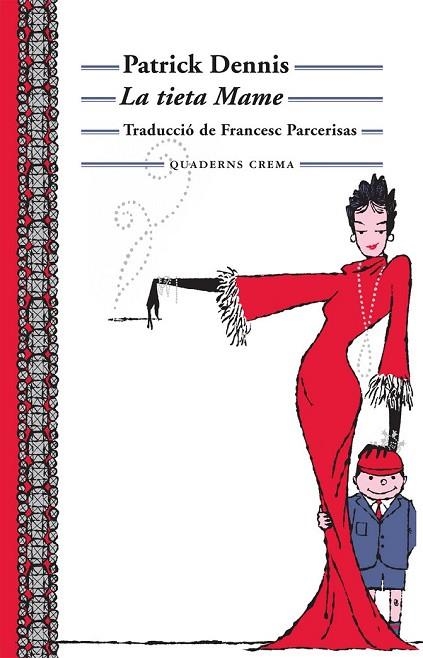 LA TIETA MAME | 9788477274865 | DENNIS, PATRICK | Llibreria L'Odissea - Libreria Online de Vilafranca del Penedès - Comprar libros