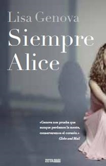 SIEMPRE ALICE | 9788498723953 | GENOVA, LISA | Llibreria L'Odissea - Libreria Online de Vilafranca del Penedès - Comprar libros
