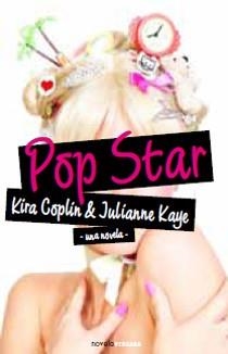 POP STAR | 9788466642354 | COPLIN, KIRA | Llibreria Online de Vilafranca del Penedès | Comprar llibres en català