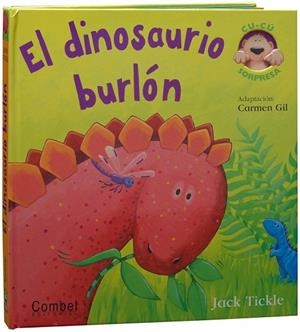 EL DINOSAURIO BURLON | 9788498255508 | TICKLE, JACK Y GIL, CARMEN | Llibreria Online de Vilafranca del Penedès | Comprar llibres en català