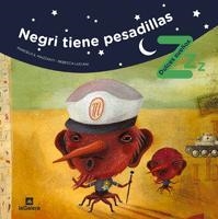 NEGRI TIENE PESADILLAS | 9788424631215 | MAZZANTI, MARCELO I LUCIANI, REBECA | Llibreria L'Odissea - Libreria Online de Vilafranca del Penedès - Comprar libros