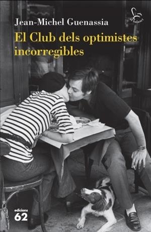 EL CLUB DELS OPTIMISTES INCORREGIBLES | 9788429767032 | GUENASSIA, JEAN MICHEL | Llibreria Online de Vilafranca del Penedès | Comprar llibres en català