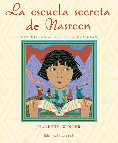 LA ESCUELA SECRETA DE NASREEN | 9788426138088 | WINTER, JEANETTE | Llibreria L'Odissea - Libreria Online de Vilafranca del Penedès - Comprar libros