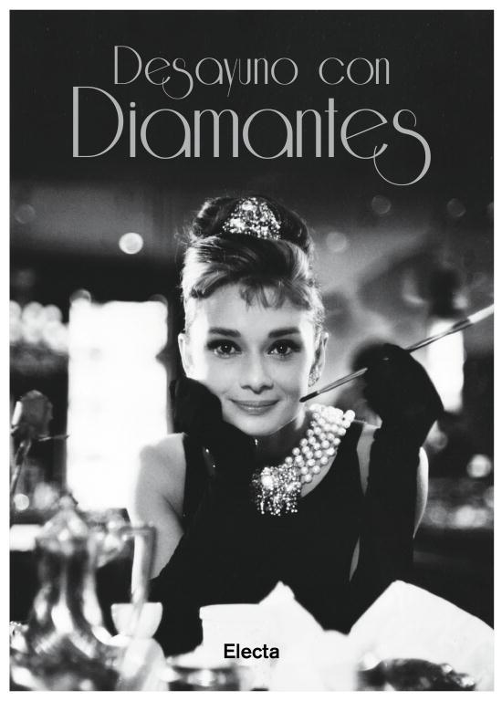 DESAYUNO CON DIAMANTES | 9788481564815 | AA.VV. | Llibreria L'Odissea - Libreria Online de Vilafranca del Penedès - Comprar libros
