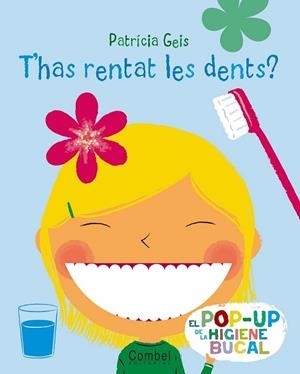 T'HAS RENTAT LES DENTS | 9788498255720 | GEIS, PATRICIA | Llibreria Online de Vilafranca del Penedès | Comprar llibres en català
