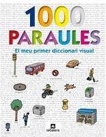 1000 PARAULES EL MEU PRIMER DICCIONARI VISUAL | 9788424635251 | AA.VV | Llibreria L'Odissea - Libreria Online de Vilafranca del Penedès - Comprar libros