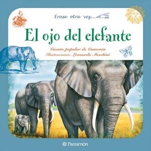 EL OJO DEL ELEFANTE | 9788434236356 | CUENTO POPULAR DE CAMERUN | Llibreria L'Odissea - Libreria Online de Vilafranca del Penedès - Comprar libros