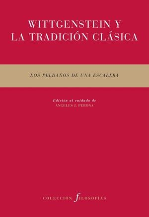 WITTGENSTEIN Y LA TRADICION CLASICA | 9788492913619 | AA.VV | Llibreria Online de Vilafranca del Penedès | Comprar llibres en català