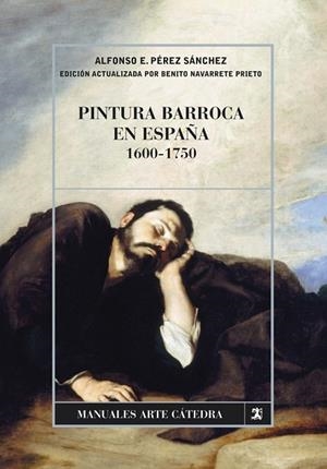 PINTURA BARROCA EN ESPAÑA 1600 1750 | 9788437626840 | PEREZ SANCHEZ, ALFONSO E Y NAVARRETE PRIETO, BENIT | Llibreria L'Odissea - Libreria Online de Vilafranca del Penedès - Comprar libros