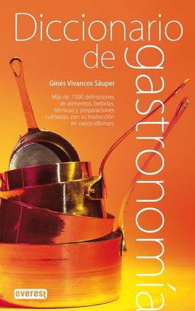 DICCIONARIO DE GASTRONOMIA | 9788424185077 | VIVANCOS SAUPER, GINES | Llibreria L'Odissea - Libreria Online de Vilafranca del Penedès - Comprar libros