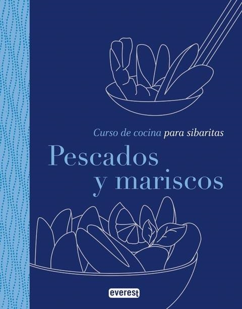 PESCADOS Y MARISCOS CURSO DE COCINA PARA SIBARITAS | 9788444120744 | TEUBNER, ODETTE | Llibreria L'Odissea - Libreria Online de Vilafranca del Penedès - Comprar libros
