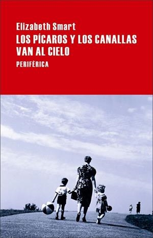 LOS PICAROS Y LOS CANALLAS VAN AL CIELO | 9788492865178 | SMART, ELIZABETH | Llibreria Online de Vilafranca del Penedès | Comprar llibres en català