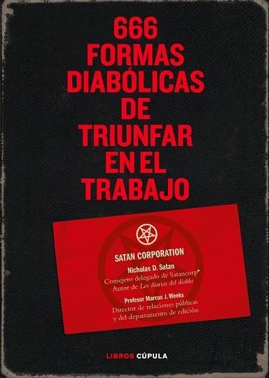 666 FORMAS DIABOLICAS DE TRIUNFAR EN EL TRABAJO | 9788448067953 | WEEKS, MARKUS | Llibreria Online de Vilafranca del Penedès | Comprar llibres en català