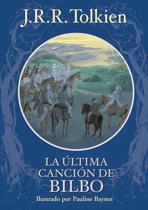 LA ULTIMA CANCION DE BILBO | 9788445077825 | TOLKIEN, J R R | Llibreria L'Odissea - Libreria Online de Vilafranca del Penedès - Comprar libros