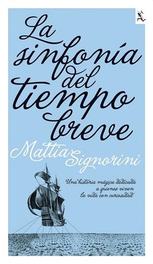 LA SINFONIA DEL TIEMPO BREVE | 9788432228711 | SIGNORINI, MATTIA | Llibreria Online de Vilafranca del Penedès | Comprar llibres en català