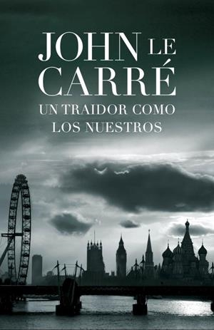 UN TRAIDOR COMO LOS NUESTROS | 9788401339035 | LE CARRE, JOHN | Llibreria Online de Vilafranca del Penedès | Comprar llibres en català