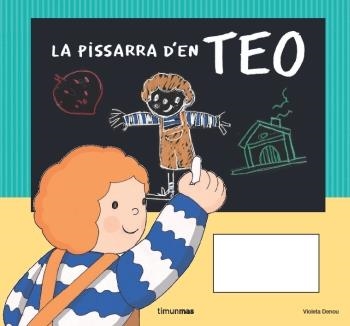 LA PISSARRA D'EN TEO (INCLOU GUIXOS) | 9788499321585 | DENOU, VIOLETA | Llibreria L'Odissea - Libreria Online de Vilafranca del Penedès - Comprar libros