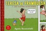 TERESA DE FRAMBUESA Y LAS CUATRO ESTACIONES | 9788424635626 | ROSENSTIEHL, AGNES | Llibreria L'Odissea - Libreria Online de Vilafranca del Penedès - Comprar libros