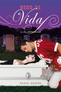 BESO DE VIDA | 9788427200364 | WATERS, DANIEL | Llibreria L'Odissea - Libreria Online de Vilafranca del Penedès - Comprar libros