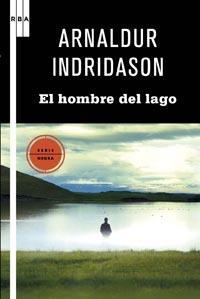 EL HOMBRE DEL LAGO | 9788498678482 | INDRIDASON, ARNALDUR | Llibreria L'Odissea - Libreria Online de Vilafranca del Penedès - Comprar libros