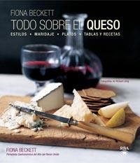 TODO SOBRE EL QUESO | 9788492981175 | BECKETT, FIONA | Llibreria L'Odissea - Libreria Online de Vilafranca del Penedès - Comprar libros