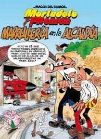 MARRULLERIA EN LA ALCALDIA 139 | 9788466645010 | IBAÑEZ TALAVERA, FRANCISCO | Llibreria Online de Vilafranca del Penedès | Comprar llibres en català