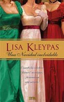 UNA NAVIDAD INOLVIDABLE | 9788498723878 | KLEYPAS, LISA | Llibreria L'Odissea - Libreria Online de Vilafranca del Penedès - Comprar libros