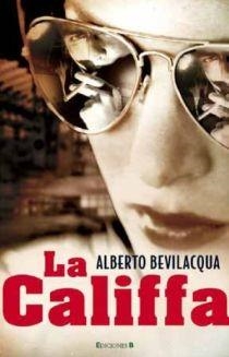 LA CALIFFA | 9788466645768 | BEVILACQUA, ALBERTO | Llibreria L'Odissea - Libreria Online de Vilafranca del Penedès - Comprar libros