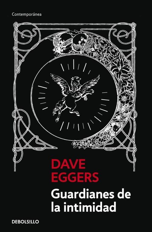 GUARDIANES DE LA INTIMIDAD | 9788499085821 | EGGERS, DAVE | Llibreria L'Odissea - Libreria Online de Vilafranca del Penedès - Comprar libros