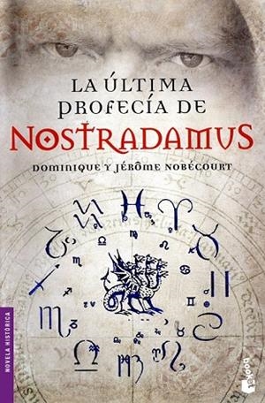 LA ULTIMA PROFECIA DE NOSTRADAMUS | 9788467034837 | NOBECOURT, JEROME Y NOBECOURT, DOMINIQUE | Llibreria Online de Vilafranca del Penedès | Comprar llibres en català
