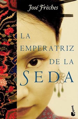 LA EMPERATRIZ DE LA SEDA | 9788427036574 | FRECHES, JOSE | Llibreria L'Odissea - Libreria Online de Vilafranca del Penedès - Comprar libros