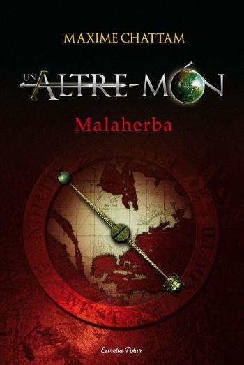 UN ALTRE MON 2 MALAHERBA | 9788492671427 | CHATTAM, MAXIME | Llibreria L'Odissea - Libreria Online de Vilafranca del Penedès - Comprar libros