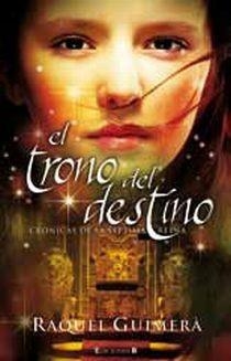 EL TRONO DEL DESTINO CRONICAS DE LA SEPTIMA REINA | 9788466645232 | GUIMERA, RAQUEL | Llibreria L'Odissea - Libreria Online de Vilafranca del Penedès - Comprar libros