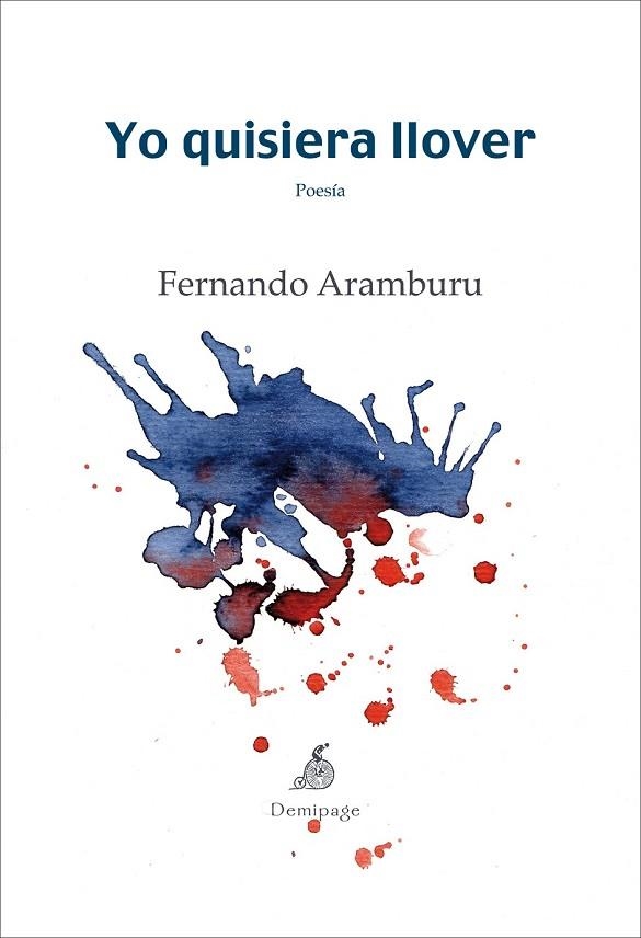 YO QUISIERA LLOVER | 9788492719150 | ARAMBURU, FERNANDO | Llibreria L'Odissea - Libreria Online de Vilafranca del Penedès - Comprar libros