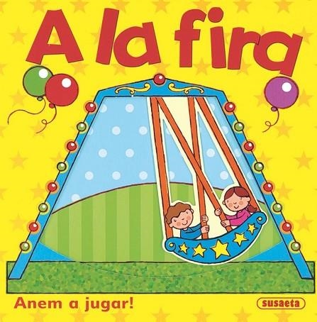 A LA FIRA | 9788467702996 | AA.VV | Llibreria L'Odissea - Libreria Online de Vilafranca del Penedès - Comprar libros