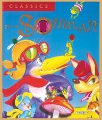 CLASSICS PER A SOMNIAR | 9788498068498 | AA.VV | Llibreria L'Odissea - Libreria Online de Vilafranca del Penedès - Comprar libros