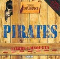 PIRATES LLIBRE I MAQUETA | 9788498068917 | AA.VV | Llibreria Online de Vilafranca del Penedès | Comprar llibres en català